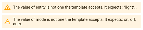 Two warnings in the card editor: the entity does not match ^light., and the mode is not on, off or auto