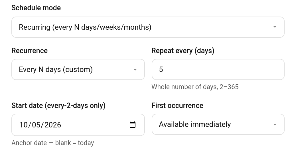 Every N days (custom) with Repeat every (days) set to 5